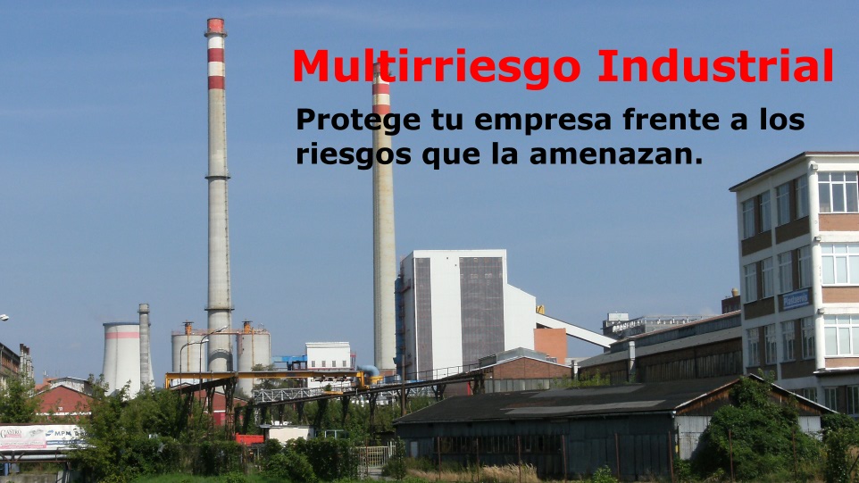 Seguros multirriesgo industrial